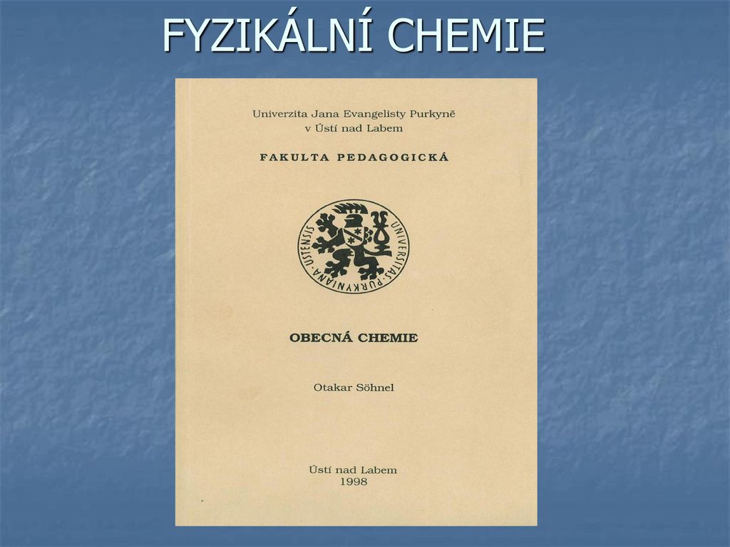 FYZIKÁLNÍ CHEMIE ppt stáhnout